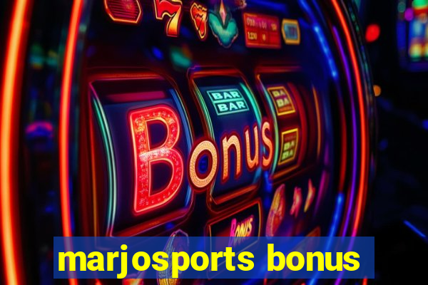 marjosports bonus